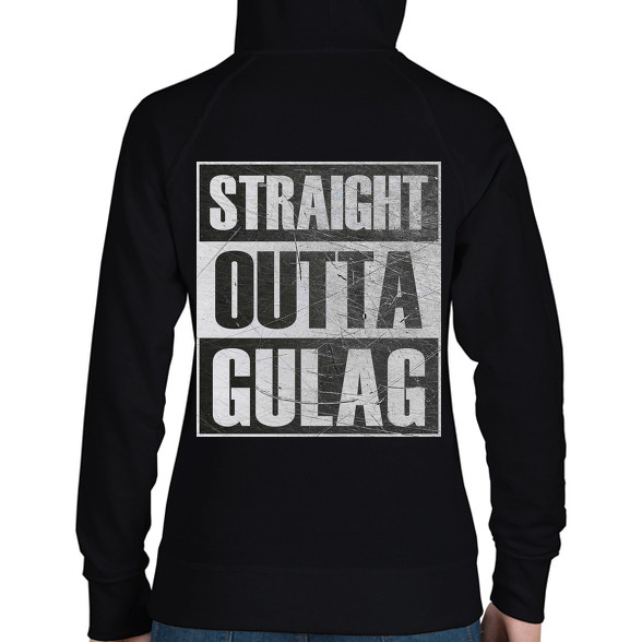 Straight Outta Gulag-Női kapucnis pulóver