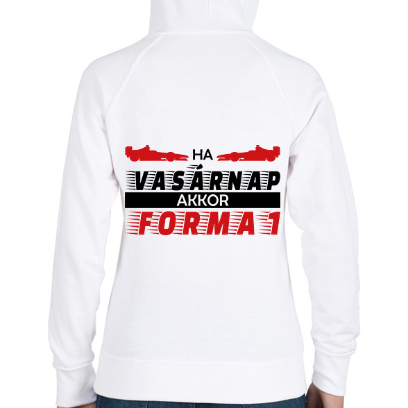 Vasárnap - Forma 1-Női kapucnis pulóver