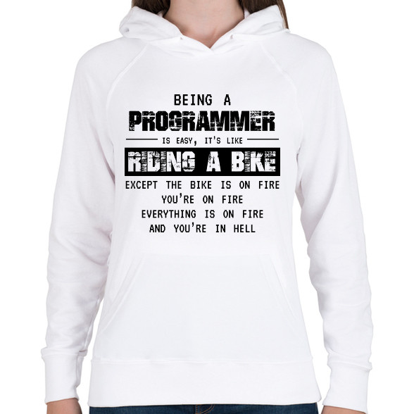 Being a programmer (black)-Női kapucnis pulóver