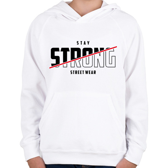 Stay Strong Street Wear-Gyerek kapucnis pulóver