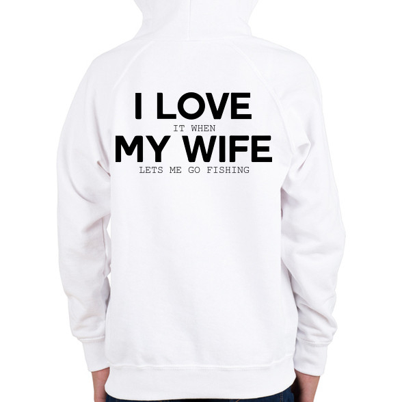 I love my wife.-Gyerek kapucnis pulóver