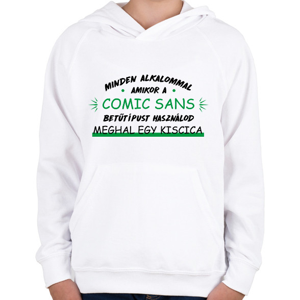 Comic Sans-Gyerek kapucnis pulóver