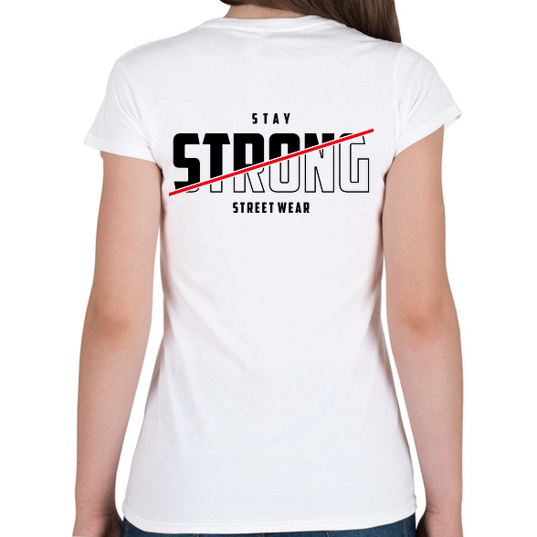 Stay Strong Street Wear-Női V-nyakú póló