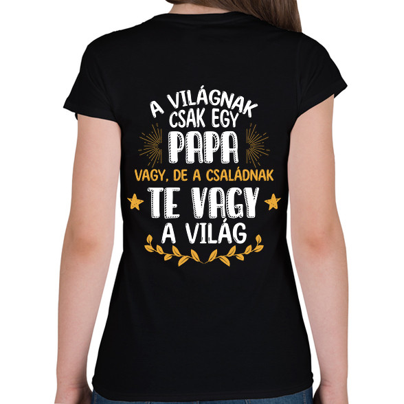 Te vagy a világ - Papa-Női V-nyakú póló