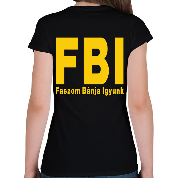 FBI igyunk-Női V-nyakú póló