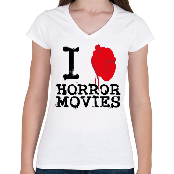 I love horror movies-Női V-nyakú póló