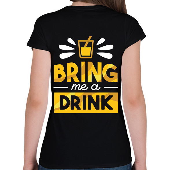 Bring me a drink-Női V-nyakú póló