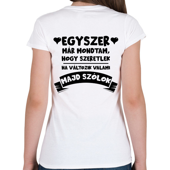 Egyszer már mondtam, hogy szeretlek-Női V-nyakú póló