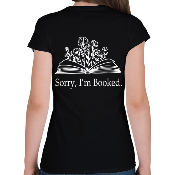 Sorry, I'm Booked.-Női V-nyakú póló