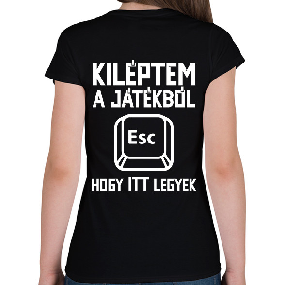 Kiléptem a játékból, hogy itt legyek-Női V-nyakú póló