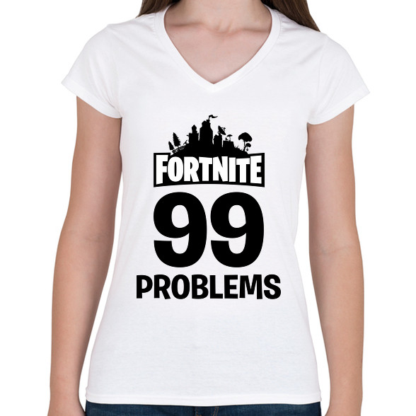 99 Probléma - Fortnite-Női V-nyakú póló