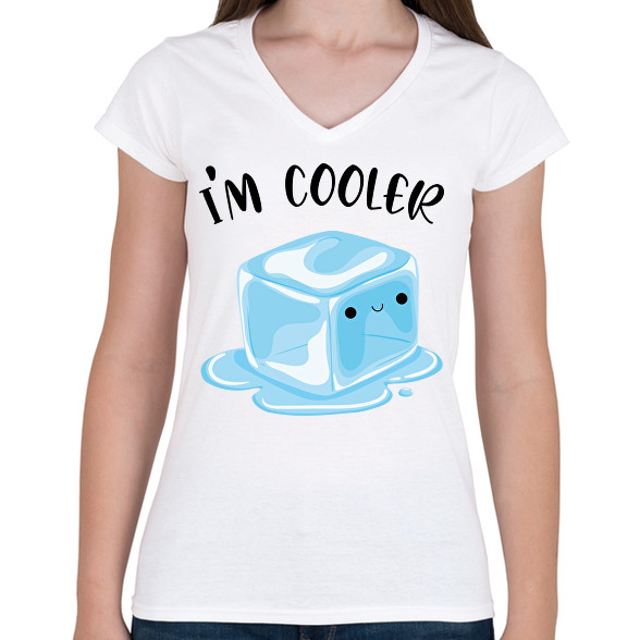 I'm cooler-Női V-nyakú póló