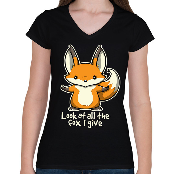 Look At All The Fox I Give-Női V-nyakú póló