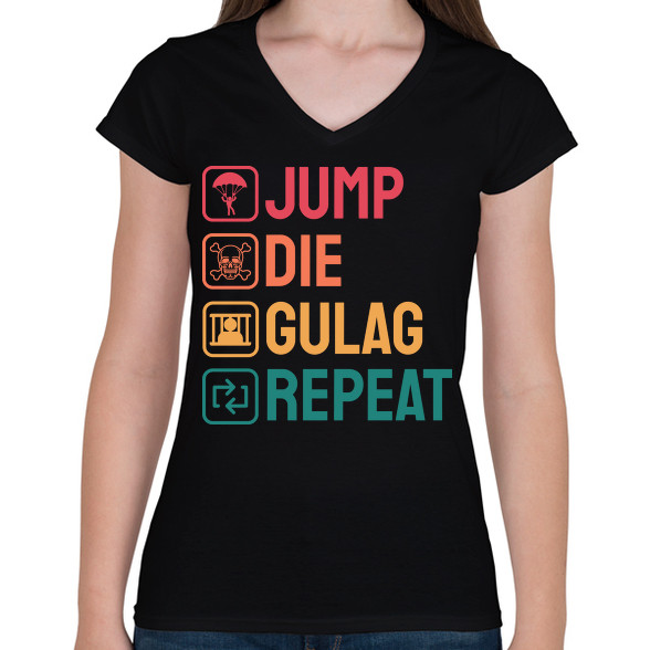 Jump, Die, Gulag, Repeat-Női V-nyakú póló