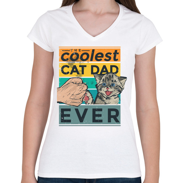 Coolest Cat Dad Ever-Női V-nyakú póló