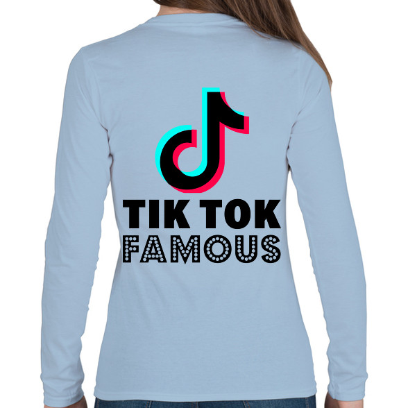 Tiktok Famous-Női hosszú ujjú póló