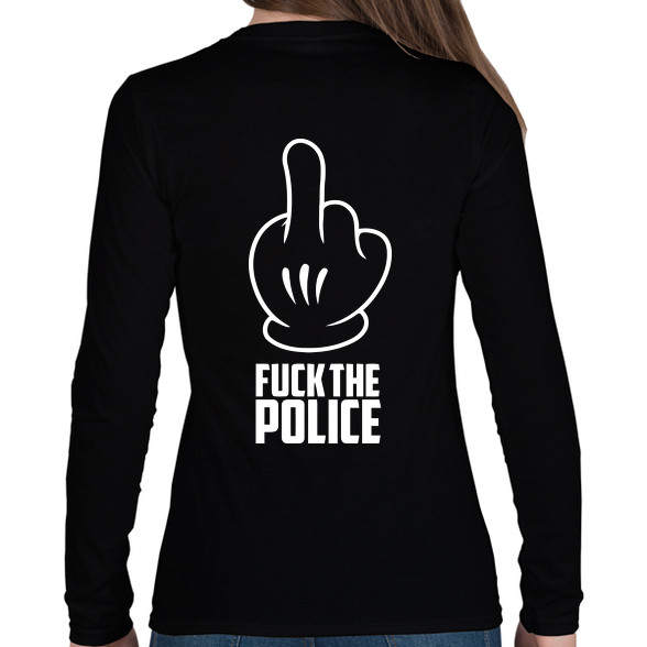 Fuck the police-Női hosszú ujjú póló