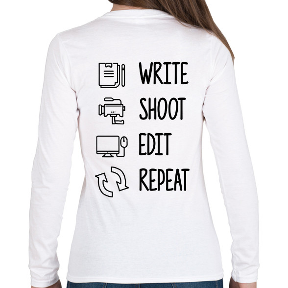 Write, shoot, edit, repeat-Női hosszú ujjú póló