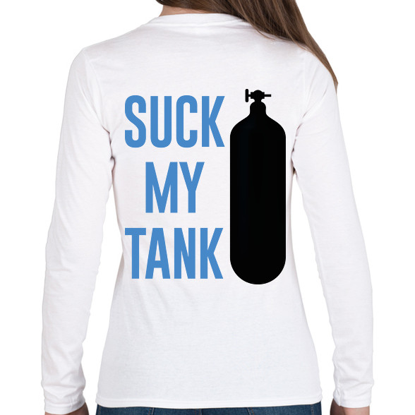 Suck my tank - Búvárkodás-Női hosszú ujjú póló