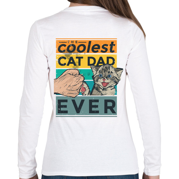 Coolest Cat Dad Ever-Női hosszú ujjú póló