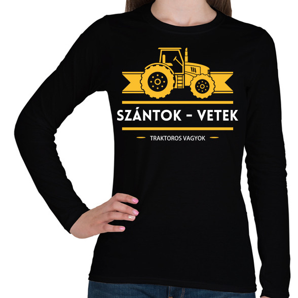 Szántok-vetek, traktoros vagyok-Női hosszú ujjú póló