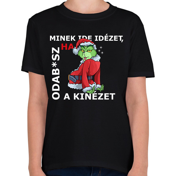 Minek ide idézet?-Gyerek póló