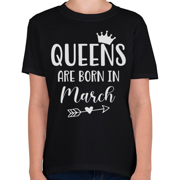 QUEENS are born in March-Gyerek póló