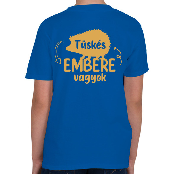 Tüskés embere vagyok - Névvel-Gyerek póló