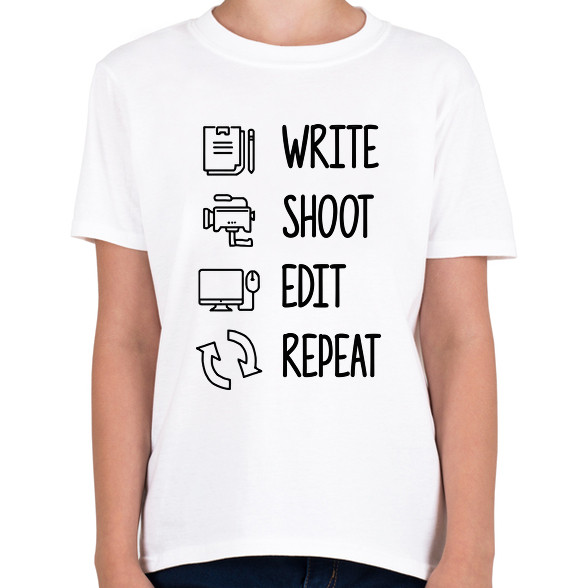 Write, shoot, edit, repeat-Gyerek póló