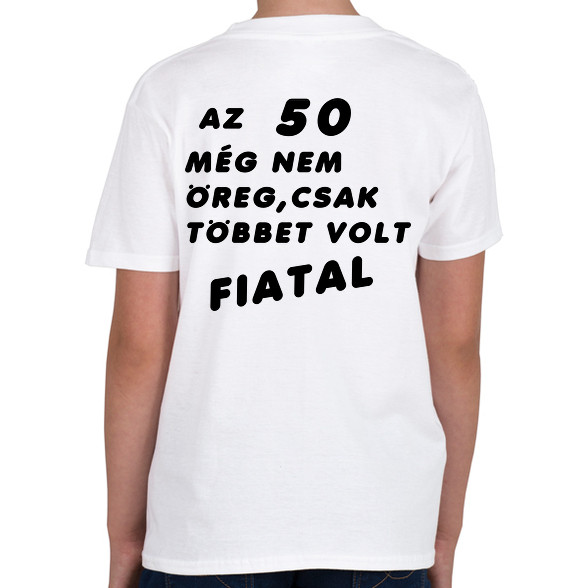 50? Fiatal!-Gyerek póló