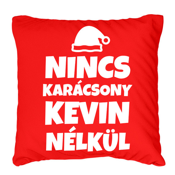 NINCS KARÁCSONY KEVIN NÉLKÜL-Párnahuzat, Díszpárnahuzat