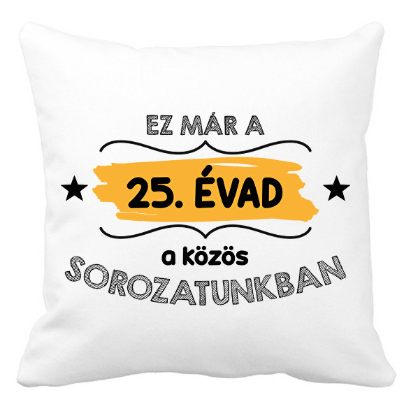 Közös sorozatunk - Évforduló-Párnahuzat, Díszpárnahuzat