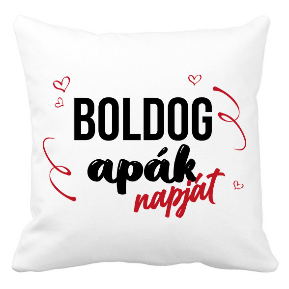 Boldog Apák napját-Párnahuzat, Díszpárnahuzat