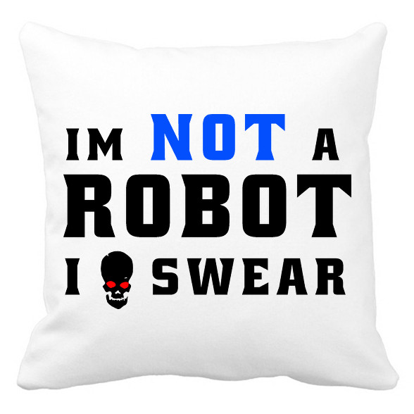 im not a robot-Párnahuzat, Díszpárnahuzat