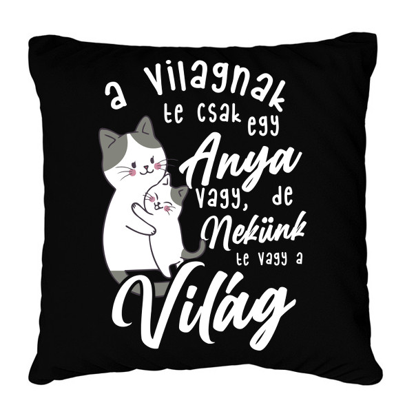 Nekünk te vagy a világ lght-Párnahuzat, Díszpárnahuzat