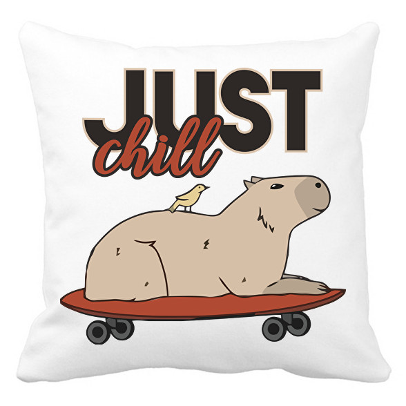 Just chill - Capybara-Párnahuzat, Díszpárnahuzat