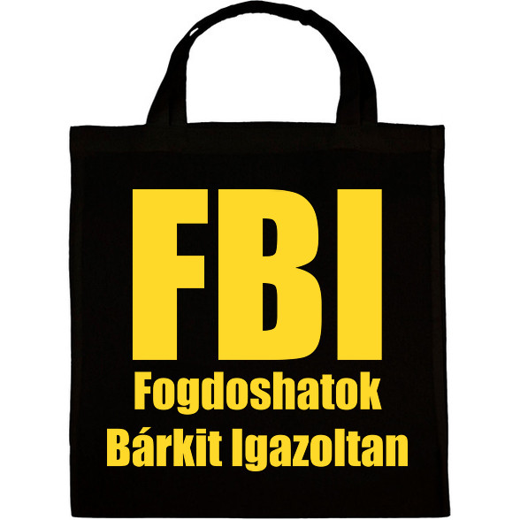 FBI - Fogdoshatok bárkit igazoltan-Vászontáska