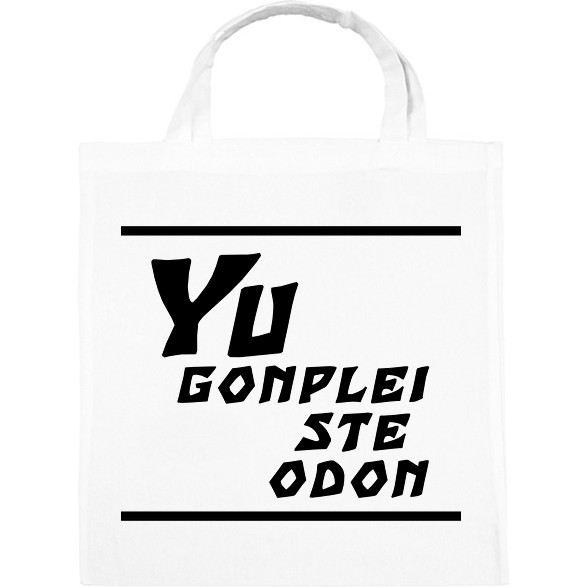 Yu gonplei ste odon-Vászontáska