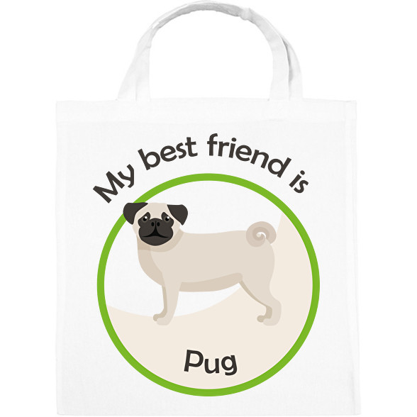 My best friend - Pug-Vászontáska