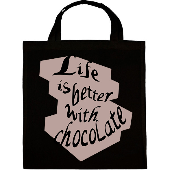 life is better with chocolate-Vászontáska