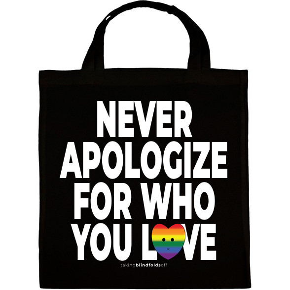 Never apologize for who you are - humanista - LMBT / LMBTQI (125)-Vászontáska