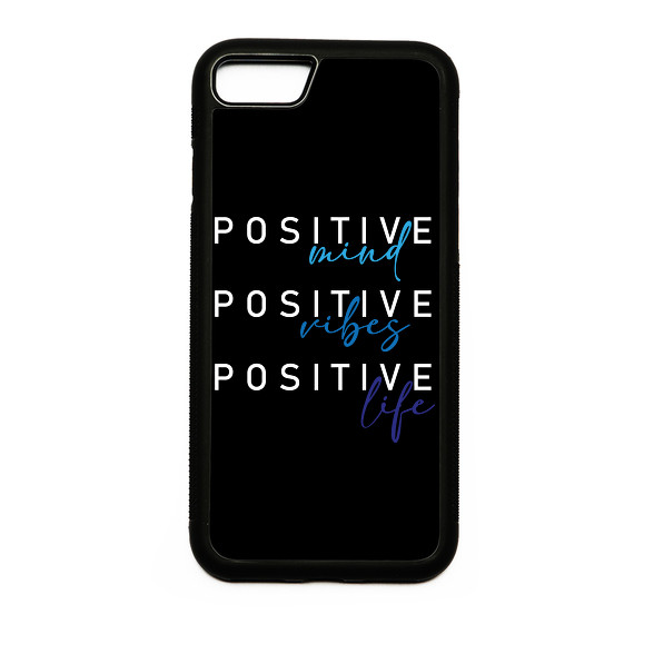 Positive mind Positive vibes Positive life-Telefontok