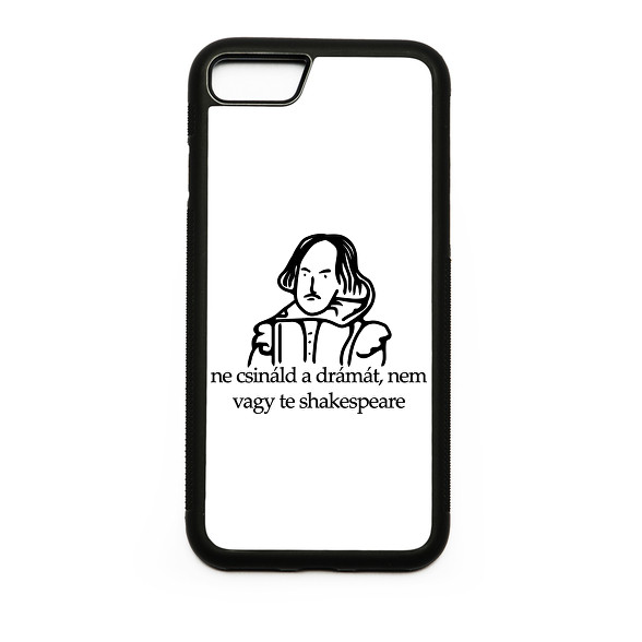 ne csináld a drámát, nem vagy te shakespeare-Telefontok