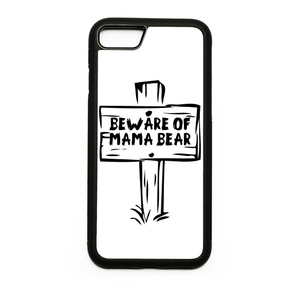 Beware of mama bear-Telefontok