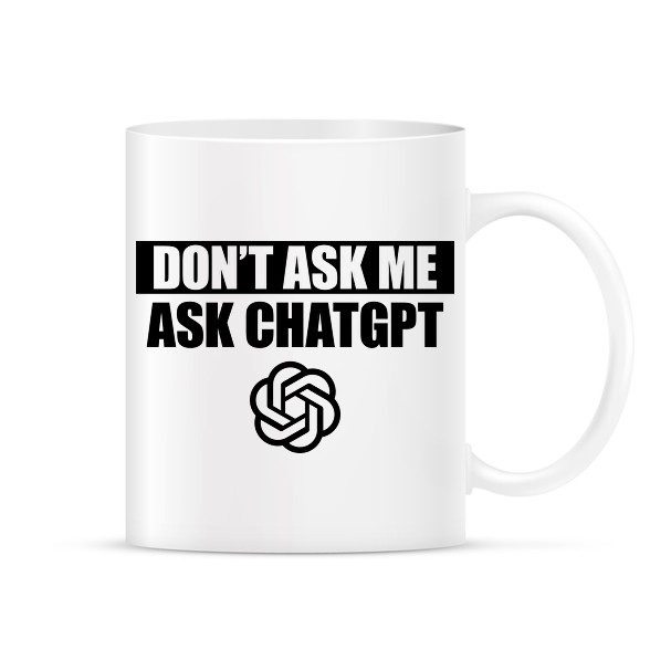 Ask ChatGPT-Bögre