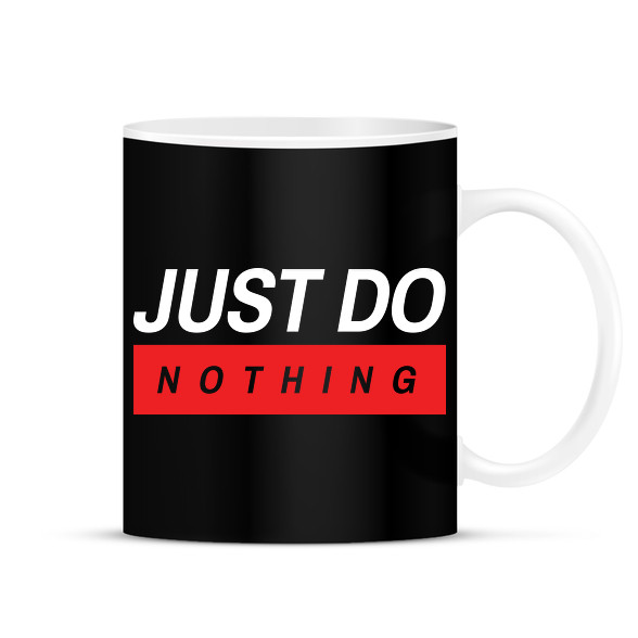 Just do nothing-Bögre