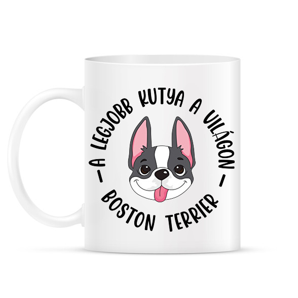 A legjobb kutya a világon - Boston terrier-Bögre