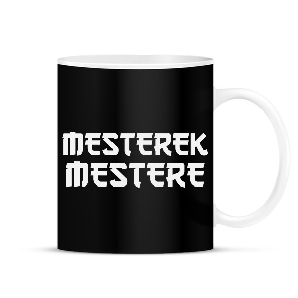 MESTEREK MESTERE-Bögre