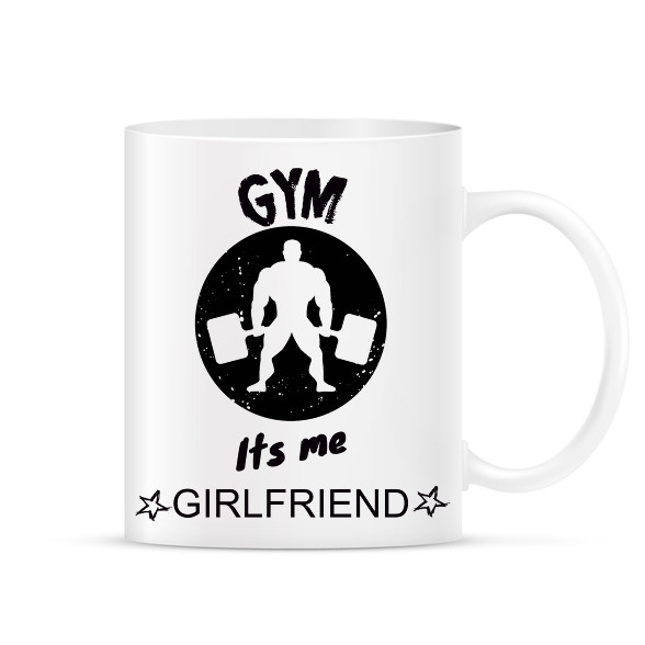 GYM ITS ME GIRLFRIEND-Bögre