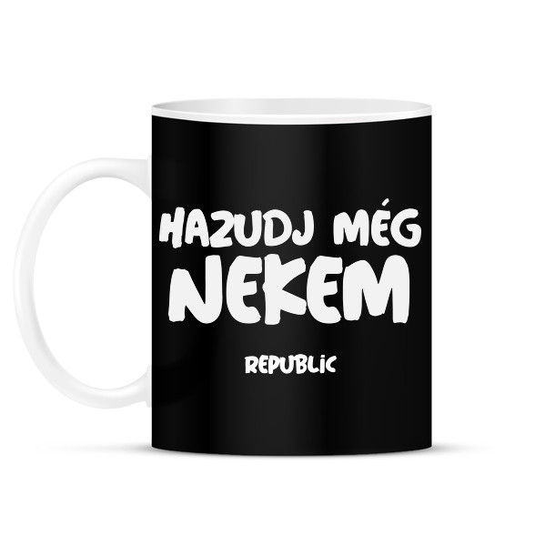 HAZUDJ MÉG NEKEM-Bögre